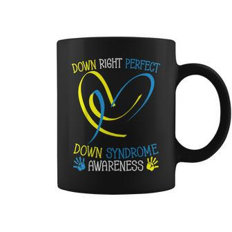 World Down Syndrome Awareness Day Down Right Perfect Coffee Mug | Mazezy
