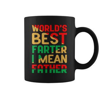 Worlds Best Farter I Mean Father Fathers Day Black Dad Coffee Mug - Seseable