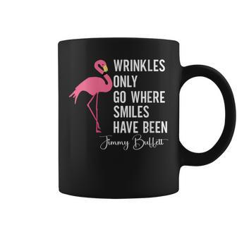 Wrinkles Only Go Where Smiles Have Been Quote Coffee Mug - Monsterry DE
