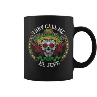 They Call Me Boss El Jefe Mexican Sugar Skull Cinco De Mayo Coffee Mug | Crazezy DE