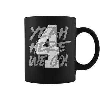 Yeah Here We Go Number 4 Coffee Mug - Thegiftio UK