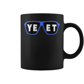 Yeet Sunglasses Cool Yeet Sunglasses Wrestling Fans Coffee Mug | Seseable UK