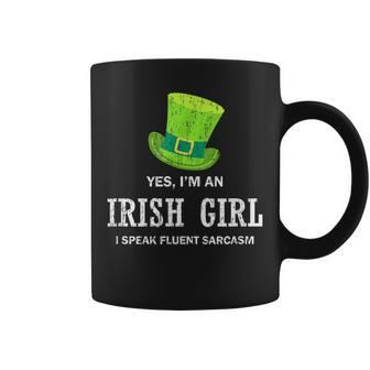 Yes I’M An Irish Girl I Speak Fluent Sarcasm St Patrick's Coffee Mug | Mazezy CA