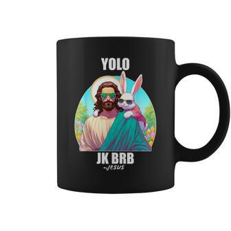 Yolo Jk Brb Jesus Easter Day Ressurection Christians Coffee Mug - Monsterry CA