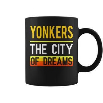 Yonkers The City Of Dreams New York Souvenir Coffee Mug - Monsterry