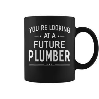 You're Looking At A Future Plumber Graduation Coffee Mug - Monsterry AU