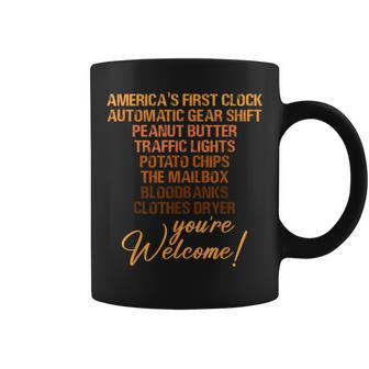 Youre Welcome Black History Month African Inventor Innovator Coffee Mug - Seseable