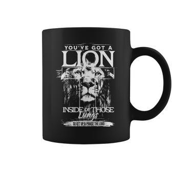 You've Got A Lion Inside Of Those Lungs Coffee Mug - Seseable