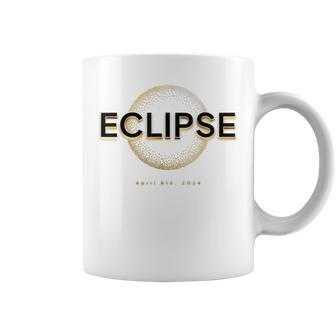 2024 Solar Eclipse Totality April 8 2024 Eclipse Coffee Mug - Seseable