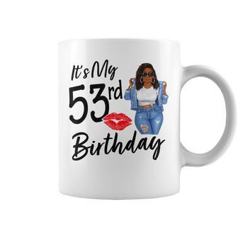 53 Years Old Afro Black Melanin It's My 53Rd Birthday Coffee Mug - Monsterry