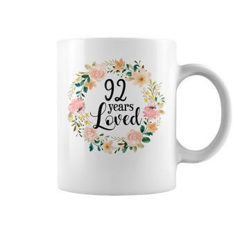 92 Years Loved 92 Year Old Floral 92Nd Birthday Coffee Mug - Monsterry DE