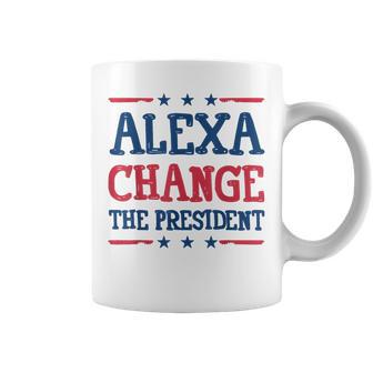 Alexa Change The President Political 4Th Of July Coffee Mug - Monsterry AU