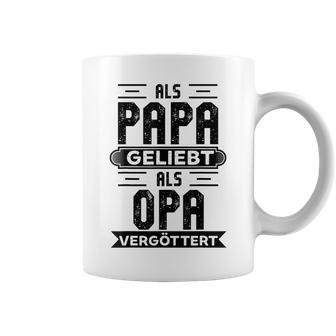 Als Papa Geliebt Als Opaergöttert Großvater Sprüche Tassen - Geschenkecke