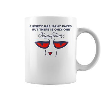 Anxiety Has Many Faces But There Is Only One Alprazolam Coffee Mug - Monsterry