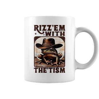 Autism Rizz Em With The Tism Meme Autistic Frog Cowboy Coffee Mug | Mazezy