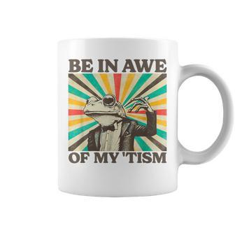 Be In Awe Of My Tism Retro Frog Autism Coffee Mug - Seseable