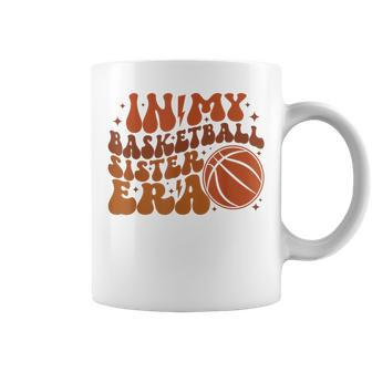 In My Basketball Sister Era Coffee Mug - Seseable