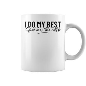 I Do My Best God Does The Nest Coffee Mug - Thegiftio UK