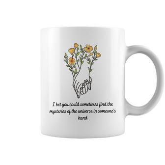 I Bet You Could Sometimes Find The Mysteries Of The Universe Coffee Mug | Crazezy