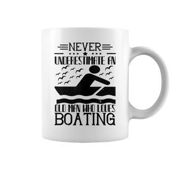 Boating Lover Never Underestimate An Old Man Coffee Mug - Thegiftio UK
