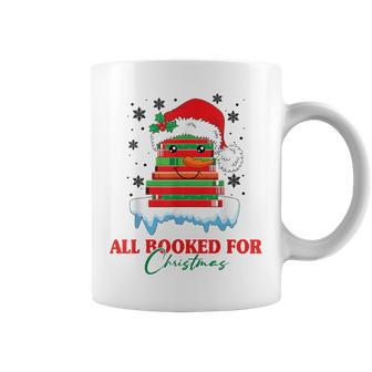 Book Lover Xmas All Booked For Christmas Christmas Book Coffee Mug - Seseable