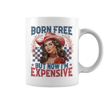 Born-Free But Now Im Expensive Retro 4Th Of July Girl Coffee Mug - Seseable