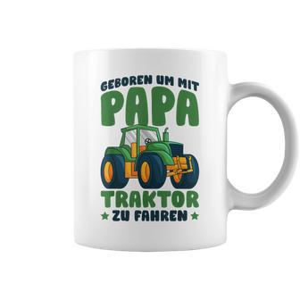 Boy's Geboren Um Mit Papa Trktor Zu Fahren Born To Go With Tassen - Geschenkecke