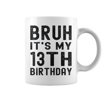 Bruh It's My 13Th Birthday 13 Year Old Birthday Retro Coffee Mug - Monsterry