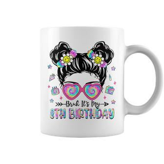 Bruh It's My 8Th Birthday 8 Year Old Girls 8Yr Birthday Girl Coffee Mug | Mazezy UK