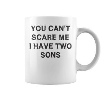 Can't Scare Me Two Sons Mother-Father Day Mom Dad Coffee Mug - Monsterry