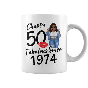 Chapter 50 Fabulous Since 1974 50Th Birthday Black Girl Coffee Mug - Monsterry AU