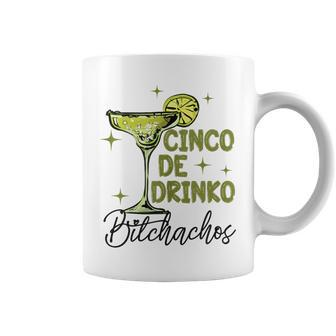Cinco De Drinko Bitchachos Woman Cinco De Mayo Margarita Coffee Mug | Mazezy UK