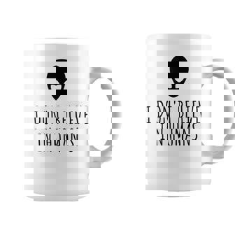 Con Texto I Dont Believe In Humans Taza de café - Regaloses