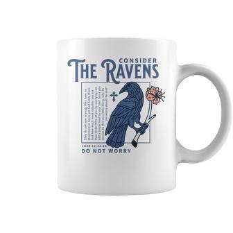 Consider The Ravens Christian Bible Scripture Luke 12 Coffee Mug - Monsterry AU