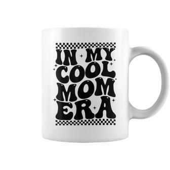 In My Cool Mom Era Groovy Mom Life Retro Coffee Mug - Seseable