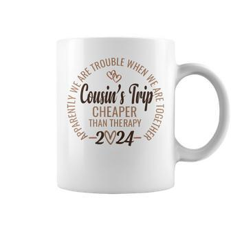 Cousin's Trip 2024 Cheaper Than A Therapy Cousins Cruise Coffee Mug - Thegiftio UK