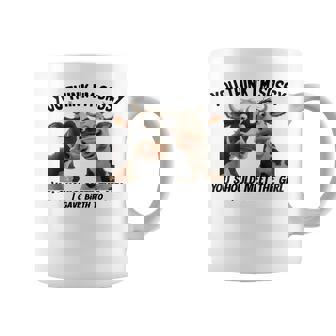 Cow You Think I'm Sassy You Should Meet The Girl Coffee Mug - Thegiftio UK