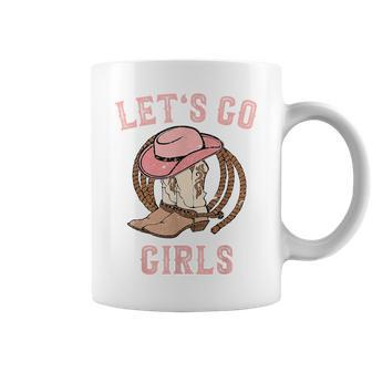 Cowboy Hat Boots Let's Go Girls Western Cowgirls Cowgirl Coffee Mug - Monsterry