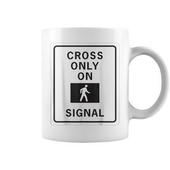Cross Only On Signal School Crosswalk Guard Coffee Mug - Monsterry