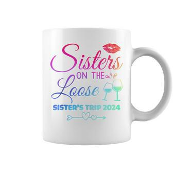 Cute Girls Trip Sisters On The Loose Sisters Trip 2024 Coffee Mug - Thegiftio UK