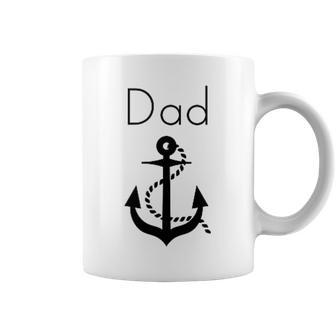 Dad Is My Anchor Father's Day Boat Ocean Summer Coffee Mug - Seseable