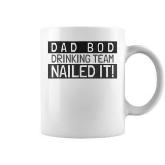 Dad Bod Drinking Team Nailed It Fitness Coffee Mug | Crazezy