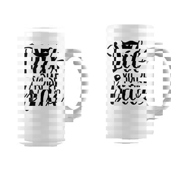 Dad You Are Brave Father's Day Coffee Mug - Seseable