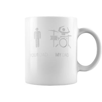 My Dad Is A Drummer T Coffee Mug - Monsterry AU