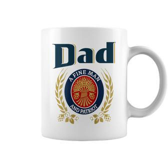 Dad A Fine Man And Patriot Humor Beer Drinking Father Figure Coffee Mug - Monsterry