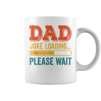 Dad Joke Loading Please Wait Father's Day Coffee Mug - Seseable