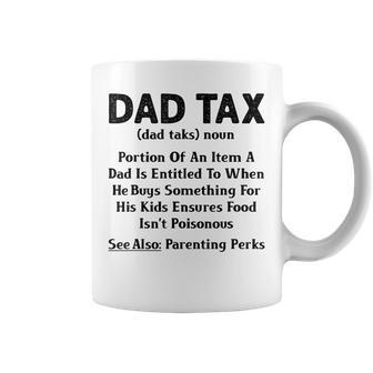 Dad Tax Dad Tax Definition Father's Day Matching Coffee Mug - Thegiftio UK