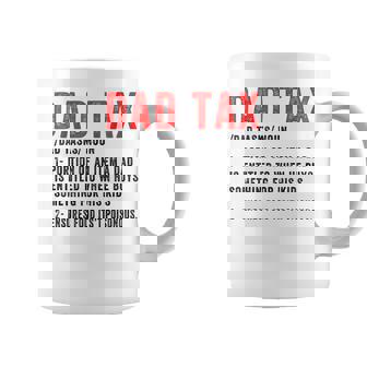 Dad Tax Noun Definition Fathers Day Daddy Coffee Mug - Thegiftio UK