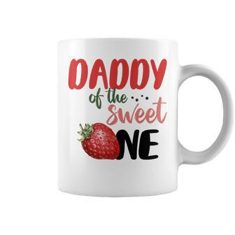 Daddy Of The Sweet One Strawberry 1St Birthday Family Party Coffee Mug - Seseable