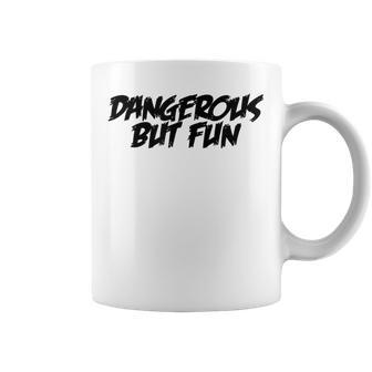 Dangerous But Fun Distressed Coffee Mug - Monsterry